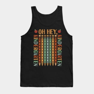 Oh Hey Kindergarten Back to School Tank Top